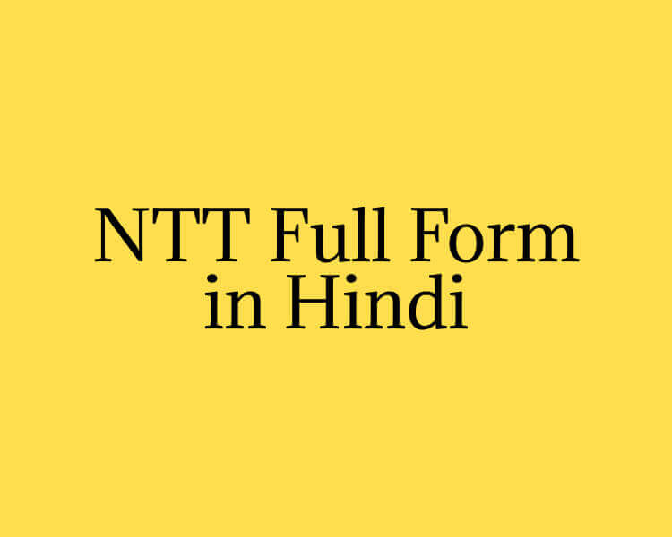 NTT Full Form in Hindi