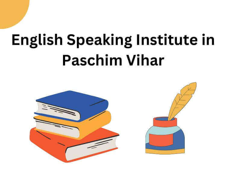 English Speaking Institute in Paschim Vihar