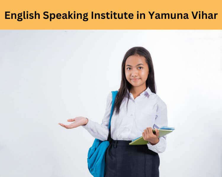 English Speaking Institute in Yamuna Vihar