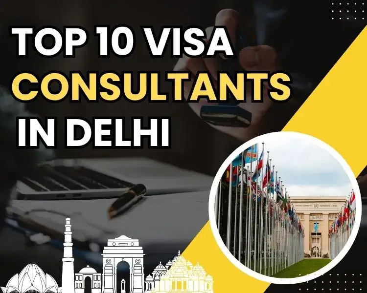 top-10-visa-consultants-in-delhi