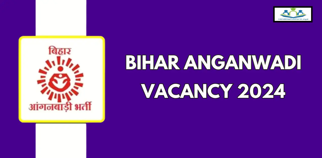 Bihar Anganwadi Vacancy
